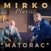 Matorac - Single