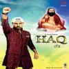 Haq album lyrics, reviews, download