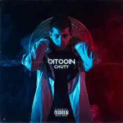 Bitcoin - Single (feat. Nerso & Verse) - Single - Chuty Bitcoin - Single (feat. Nerso & Verse) - Single - Chuty