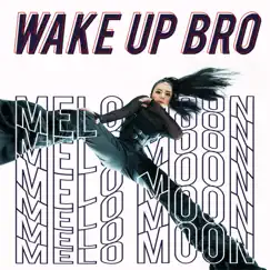 哥們醒醒 - Single by Melo Moon album reviews, ratings, credits
