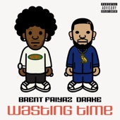 Wasting Time (feat. Drake) artwork