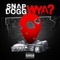 Wya - Snap Dogg lyrics