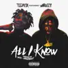 All I Know (feat. Mozzy) song lyrics