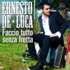 Faccio tutto senza fretta - Single