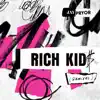 Rich Kid$ (feat. IDA) [Remixes] - EP album lyrics, reviews, download