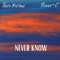 Never Know (feat. Skinny C) - Teezy Fontaine lyrics