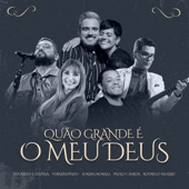 Quão Grande É o Meu Deus (feat. Soraya Moraes & Rodrigo Mozart) artwork