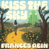 Kiss the Sky - Single
