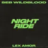 Night Ride (with Lex Amor) - Single album lyrics, reviews, download