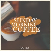 Sunday Morning Coffee, Vol.1 artwork