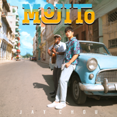 Mojito - Jay Chou