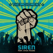 The Movement - Siren (feat. Stick Figure)