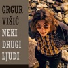 Neki Drugi Ljudi - Single