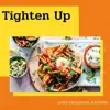 Tighten Up - Single album lyrics, reviews, download