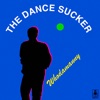 The Dance Sucker - EP