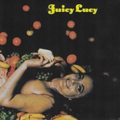 Juicy Lucy - Who Do You Love?