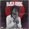 Black Magic - EP album lyrics, reviews, download