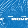 Movin' - Single