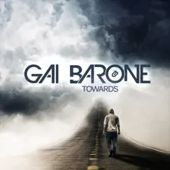 Towards by Gai Barone album reviews, ratings, credits