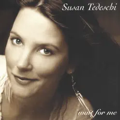 Wait For Me - Susan Tedeschi