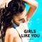 Girls Like You (Remix) - Jtk lyrics