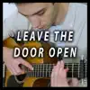 Leave the Door Open (Acoustic Instrumental) - Single album lyrics, reviews, download