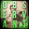 Observant (feat. McGwire & 954mari) - Single album lyrics, reviews, download