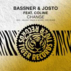 Change (feat. Coline) [Remixes] - EP by Bassner & Josto album reviews, ratings, credits