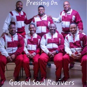 Gospel Soul Revivers - Pressing On