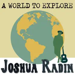 A World to Explore - Single - Joshua Radin A World to Explore - Single - Joshua Radin