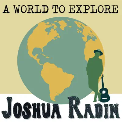 A World to Explore - Single - Joshua Radin