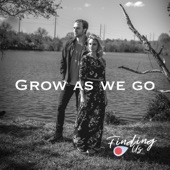 Grow as We Go artwork