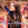 Up on a Mountain - Single