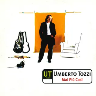 Album herunterladen Umberto Tozzi - Mai Più Così