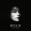 Stream & download Bylur