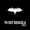 Stream & download Yo Soy Drácula - Single