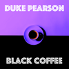 Black Coffee - Duke Pearson