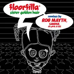 Sister Golden Hair (Remixes) - EP - Floorfilla