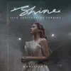 Shine (25th Anniversary Version) - Single album lyrics, reviews, download