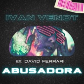 Abusadora (feat. David Ferrari) [Latin Urban] artwork