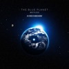 The Blue Planet, 2013