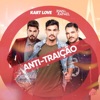 Anti-Traição - Single