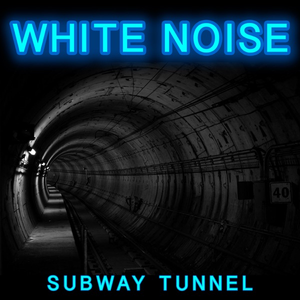 White Noise Subway Tunnel