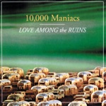 10,000 Maniacs - Girl on a Train