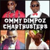Ommy Dimpoz Chartbusters