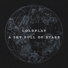 A Sky Full of Stars (Radio Edit) - Coldplay