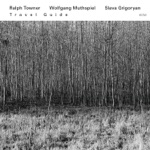 Ralph Towner, Wolfgang Muthspiel & Slava Grigoryan - Father Time