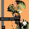 Magalenha (Tribal Mix) [feat. Sergio Mendes] - Single album lyrics, reviews, download