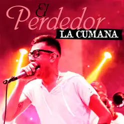 El Perdedor - Single - La Cumana El Perdedor - Single - La Cumana