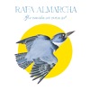 Rafa Almarcha - Los dos sabemos que hay algo